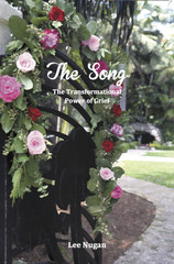 The Song-The Transformational Power of Grief