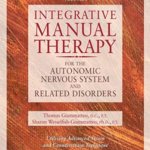 Integrative Manual Therapy for the Autonomic Nervous System and Related Disorder