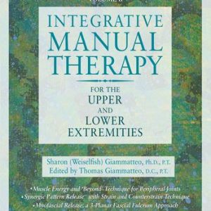Integrative Manual Therapy for the Upper and Lower Extremities