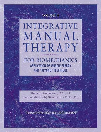 Integrative Manual Therapy for Biomechanics 1 Integrative Manual Therapy for Biomechanics