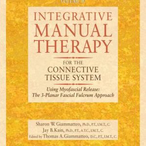 Integrative Manual Therapy for the Connective Tissue System