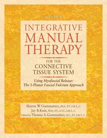 Integrative Manual Therapy for the Connective Tissue System 1 Integrative Manual Therapy for the Connective Tissue System