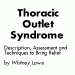 Thoracic Outlet Syndrome (From Issue 90)
