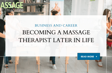 Becoming a Massage Therapist Later in Life