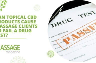 CBD Products Cause Massage Clients to Fail a Drug Test
