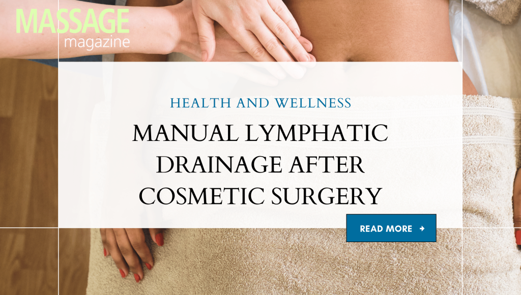 Manual Lymphatic Drainage After Cosmetic Surgery: Timing & Safety