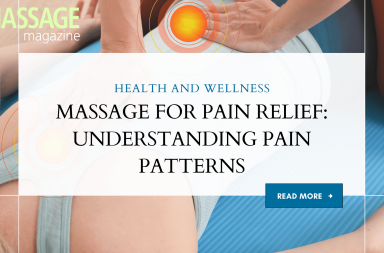 Massage for Pain Relief: Understanding Pain Patterns