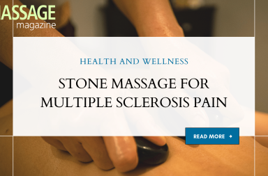 Stone Massage for Multiple Sclerosis Pain